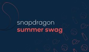 Get ready for the Snapdragon Summer Sweepstakes